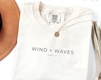 Christian Beach Shirt, Wind + Waves Christian Tee, Coastal Christian Shirt, Mark 4:41 Faith Shirt, Beach Faith Tee, Hawaii Christian Shirt