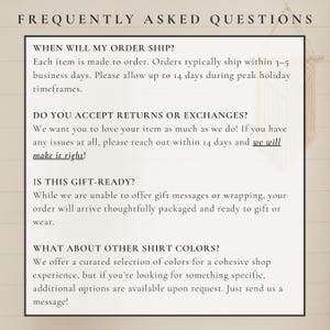 May include: A beige-colored sign with the text "FREQUENTLY ASKED QUESTIONS" at the top. The sign contains information about order shipping, returns, gift readiness, and shirt colors. The text is in a simple, readable font.