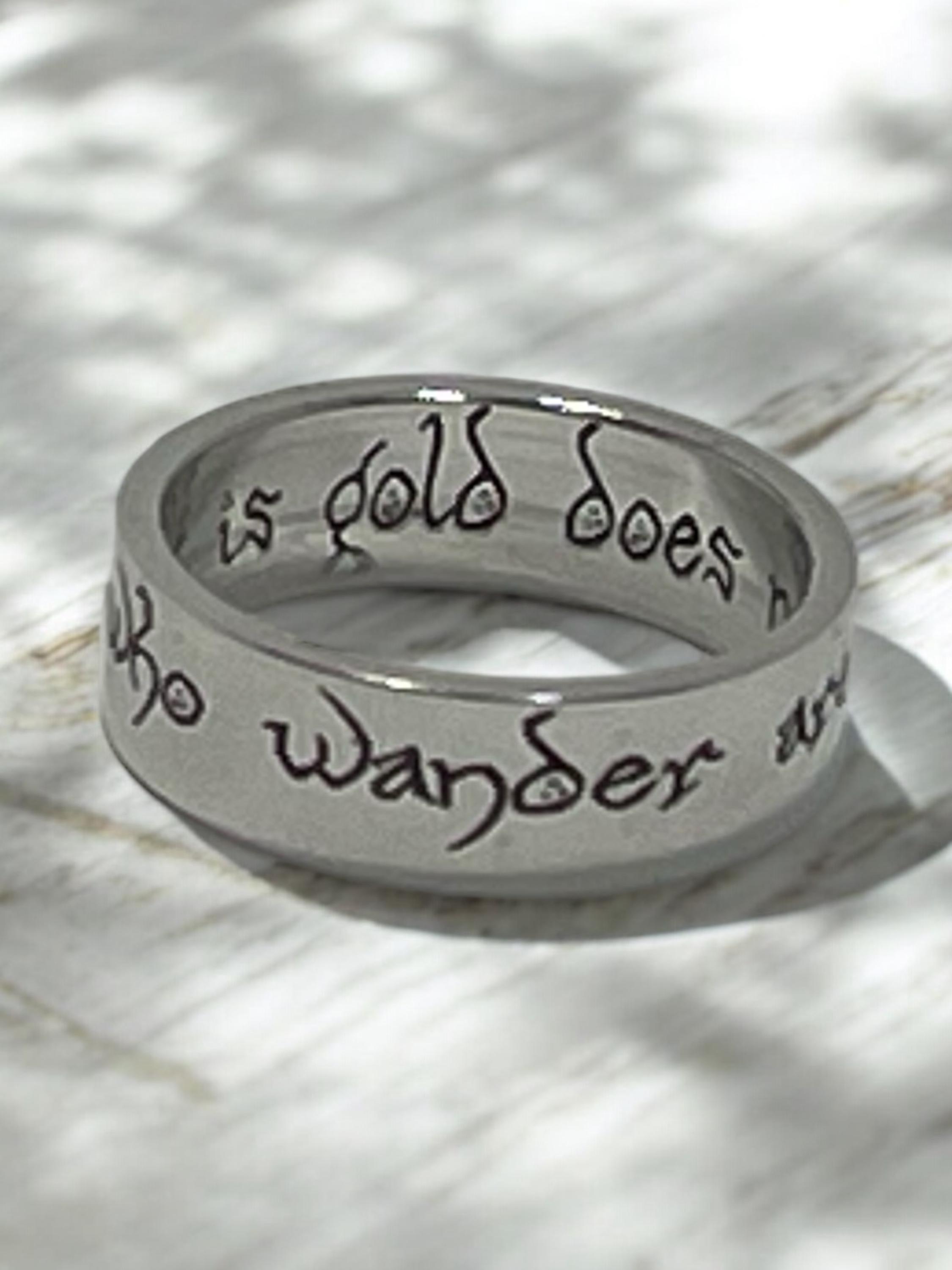 Not all who wander are lost, all that is gold does not glitter handmade ring in hobbiton font, 5 x 1, 935 sterling silver