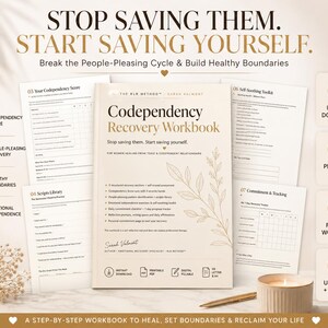 May include: A Codependency Recovery Workbook by Sarah Valmont featuring a beige cover with botanical illustrations and text. The workbook includes sections on self-scoring, scripts, and tracking, with digital and printable formats available.