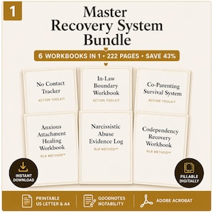 May include: A Master Recovery System Bundle featuring six workbooks: No Contact Tracker, In-Law Boundary Workbook, Co-Parenting Survival System, Anxious Attachment Healing Workbook, Narcissistic Abuse Evidence Log, and Codependency Recovery Workbook.