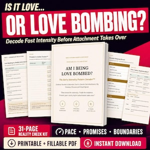 Peut inclure: Un kit de vérification de la réalité de 31 pages en format PDF imprimable et remplissable intitulé Am I Being Love Bombed? The Early Intensity Pattern Decoder. Il contient des outils de suivi, des tests de limites et des matrices de décision.