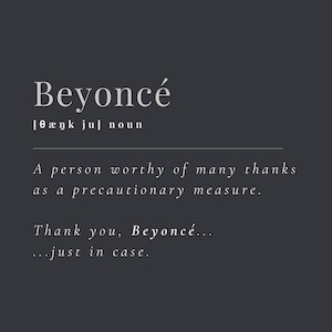 Tack Beyoncé T-shirt – Rolig t-shirt i ordboksstil, Queen Bey Urban Legend-tröja, meme-grafik för säkerhets skull, popkultur-fangåva