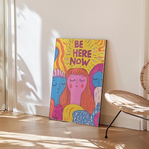 Groovy sei hier jetzt Druck | Bunte Achtsamkeit Wand Kunst | Positive Vibes Poster | Hippie-Kunstwerk | Zen-Kunst | Buddhismus Kunst