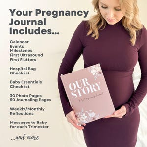 May include: A pink pregnancy journal with the text "OUR STORY My Pregnancy Journal" and floral designs. The journal is being held by a person wearing a maroon long-sleeved shirt.