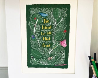 Be Kind to All that lives A4 Print