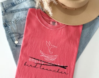 Comfort Colors Empty Nester Bird Launcher Garment-Dyed T-shirt, Empty Nest, Gift for Mom, Empty Nest Gift, Empty Nest Era, Christmas for mom