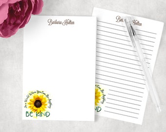 Personalized Notepad, SUNFLOWER, BE KIND, Floral Notepad, Personalized Stationery, Lined or Unlined