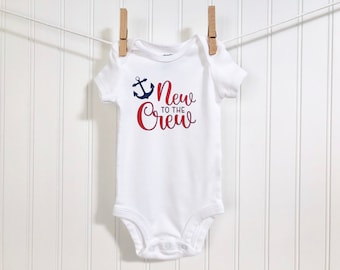 Baby Onesie New to the Crew  - Nautical Baby Onesie - Baby Shower Gift - NEW to the CREW