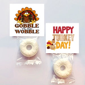 Thanksgiving Mint Favor - Gobble Til You Wobble - HAPPY TURKEY DAY- Holiday Dinner Mint - Party MInt