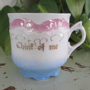 Antique German Think of Me Tea Cup