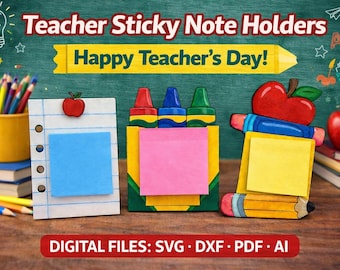 Teacher Sticky Note Holder | Post-it Holder Laser Cut File | Teacher Gift | Classroom Desk Organizer | SVG DXF pdf ai