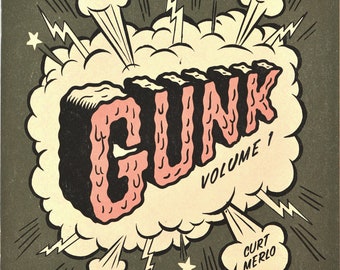 GUNK : Volume 1 - Zine d'horreur vintage