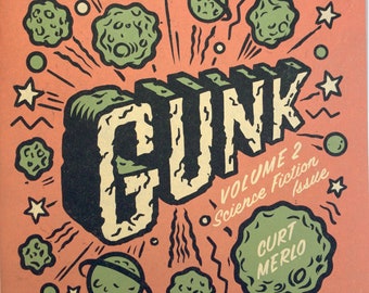 GUNK: Volume 2- Science Fiction Comic Zine