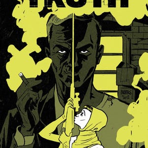 Puede incluir: Una portada de cómic con fondo amarillo e ilustraciones en blanco y negro. El título "THE DEPARTMENT OF TRUTH" está en letras grandes, negritas y negras. Un hombre con una expresión seria sostiene un arma de fuego, y una mujer con un atuendo amarillo apunta con un arma de fuego hacia él.