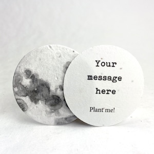 Custom, Personalized Seed Paper Circles | 2" Diameter | Your choice of image | Add Your Message | Set of 24