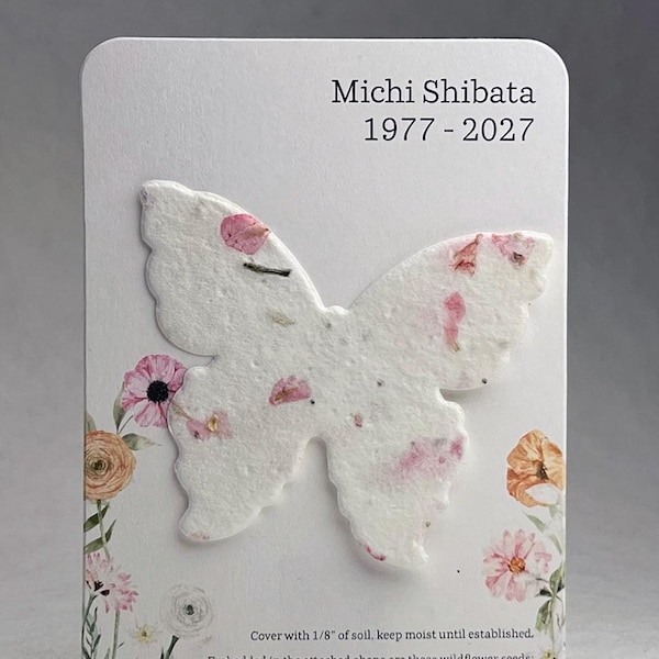 Custom, Personalized Memorial Favor - Card 3.5" x 4.875" With Seed Paper Butterfly 2.85" x 3" - Choose Print & Seed Paper Color - Set of 8
