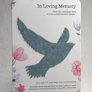 In Loving Memory Memorial Favor - Recycled Card 3.5" x 4.875" With Seed Paper Bird 2.9" x 3" - Choose Print and Seed Paper Color - Set of 8