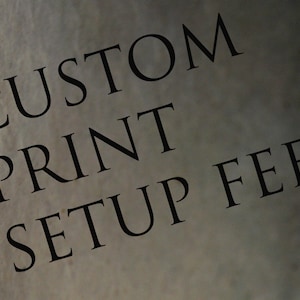 Custom Art/Text Setup Costs for Invitations/Tags/Cards/Favors - Proofing Fee - Must accompany any custom print request - nonrefundable