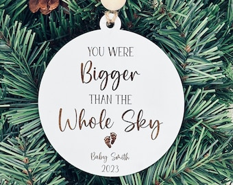 You Were Bigger Than The Whole Sky Ornament, Baby Loss Miscarriage Ornament, Miscarriage Ornament, Infant Loss, infant loss Ornament