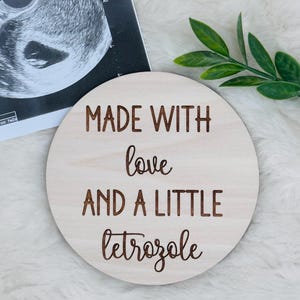 Made With Love and A Little Letrozole Pregnancy Announcement Photo Prop, IVF Photo Prop, IVF Announcement, IVF, Infertility Treatment