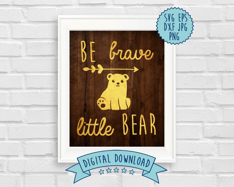 Download Woodland Animal Svg For Nursery Be Brave Little Bear Svg Digital Download Clip Art Art Collectibles Vadel Com