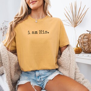 I am His Religious Christian Unisex T-shirt, Gospel Quote, Spiritual Apparel, Inspirational Tee, Christian Gift, Christian Clothing