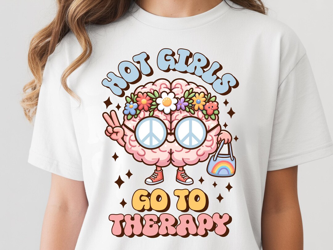 Retro Hot Girls Go to Therapy T-shirt, Mental Health Awareness Tee - Etsy