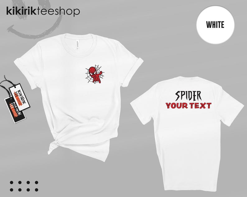 May include: A white short-sleeve t-shirt featuring a small red and black spider-themed character graphic on the front left chest. The back of the shirt displays the black text SPIDER and the red text YOUR TEXT in a bold, stylized font.