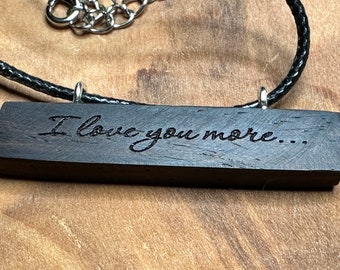 Necklace Pendant Laser Cut Wood ‘I love you more...’ anniversary birthday Valentine's gift idea