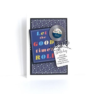 Let The Good Times Roll Handmade Birthday Card image 1
