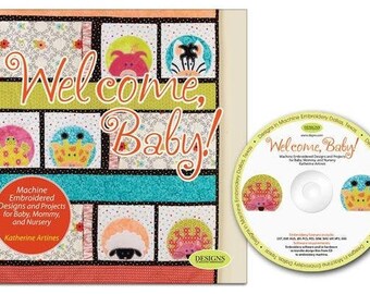 SALE Welcome Baby Book and CD of Machine Embroidered Designs for Baby by Katherine Artines