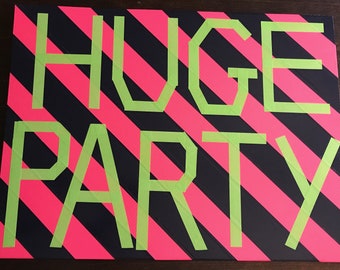 HUGE PARTY Sign