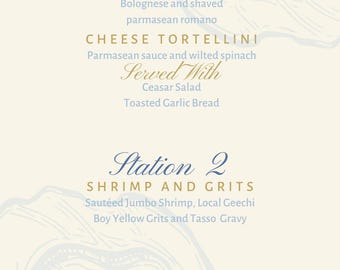 May include: A menu for a wedding reception with three food stations. Station 1 features rigatoni and cheese tortellini. Station 2 features shrimp and grits. Station 3 is a carving station with beef tenderloin and turkey breast.