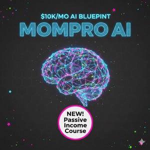 Puede incluir: Gráfico digital que promociona "MOMPRO AI" en azul neón, con una ilustración de cerebro estilo red en rosa y azul. Incluye el texto "$10K/MO AI BLUEPRINT" y una insignia "NEW! Passive Income Course".