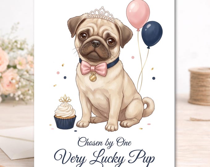 Luxury Pug Birthday Card for Dog Mom, Boutique Pet Lover Greeting