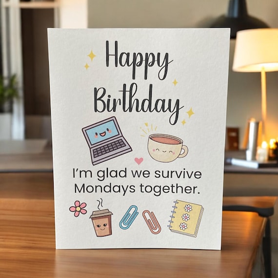 Funny Coworker Birthday Card – Surviving Mondays Together