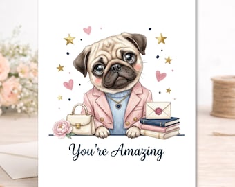 Preppy Pug Greeting Card – Encouragement, Support, Friendship (Personalized)