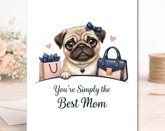 Pug Mom Card – Luxury Boutique Style Mother's Day Greeting (Personalized)