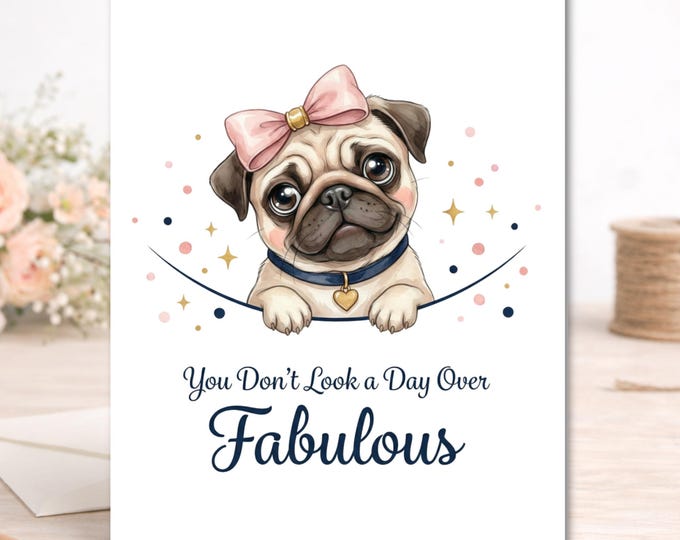 Pug Birthday Card – Dog Greeting Card for Her, Sister, Friend