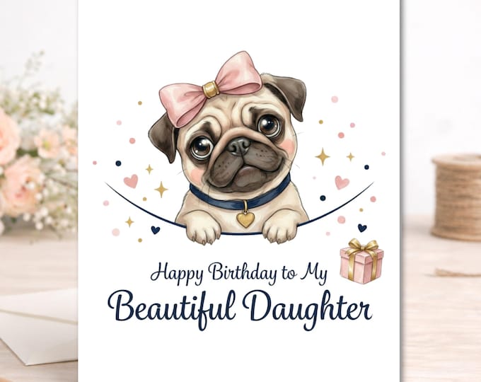Daughter Birthday Card – Watercolor Pug with Pink Bow, Luxury Navy Design