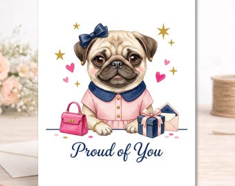 Pug Graduation Card – Watercolor Pug, Congratulations, Encouragement, Dog Lover Greeting