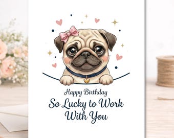 Watercolor Pug Birthday Card – Luxury Card for Coworker, Colleague, Work Friend