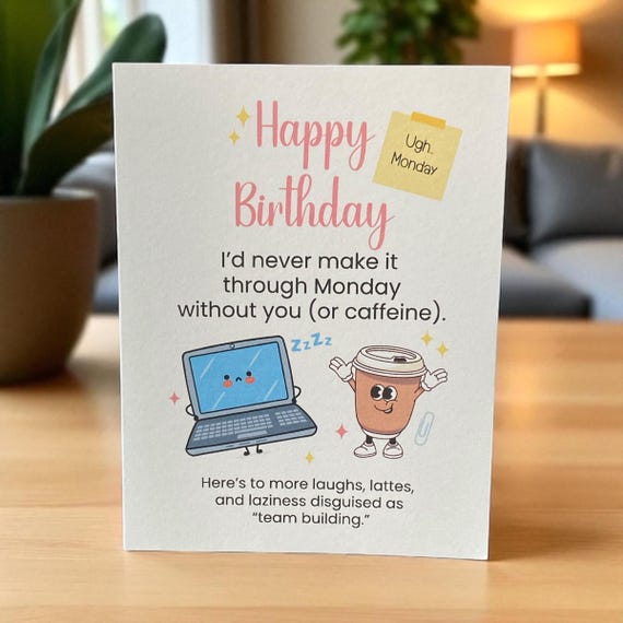 Funny Coworker Birthday Card: Monday Humor - Handmade Work Friend Card