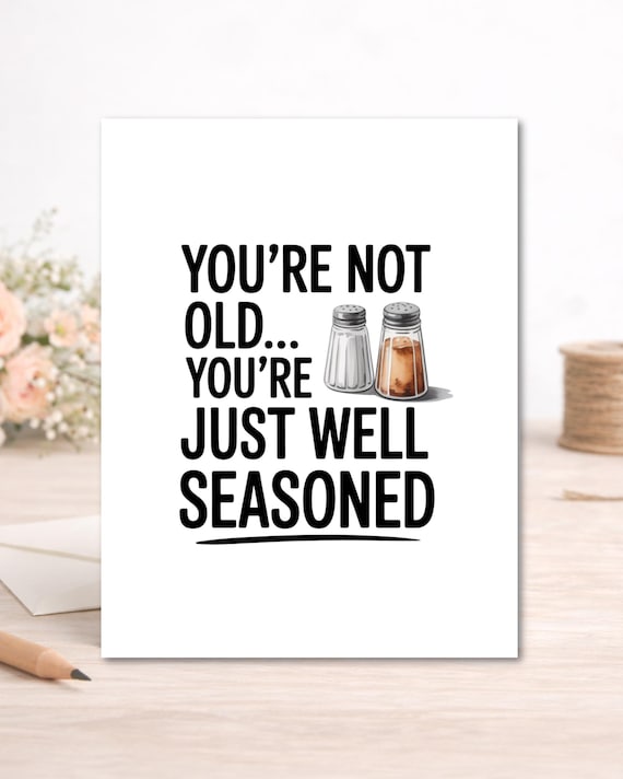 Funny Foodie Birthday Card – Well Seasoned Salt & Pepper
