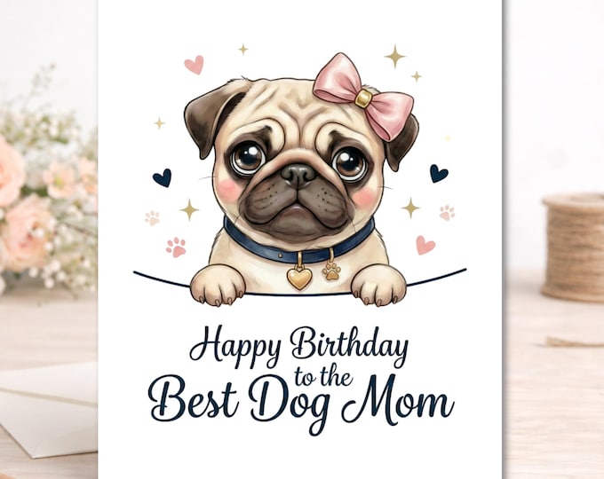 Watercolor Pug Birthday Card for Dog Mom – Pink Bow Puppy Illustration