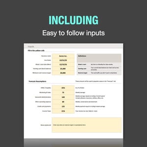 May include: A business document titled "Inputs" with the text "Including Easy to follow inputs." The document includes fields for business name, dates, and financial data. The document is on a white background.