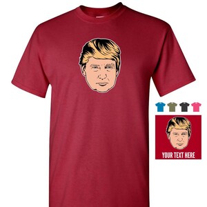 President Donald Trump &quot;Floating Head&quot; T-Shirt Tee - Men Women Youth Kids Long Sleeve Personalized Custom Tee 2020