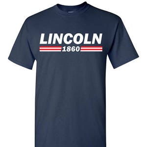 Lincoln 1860 T-Shirt Tee Abraham Lincoln Men's, Women's Ladies, Short, Long Sleeve, Youth Kids Campaign Logo president civil war abe image 1