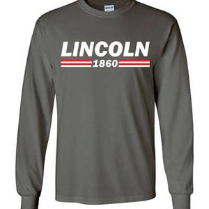 Lincoln 1860 T-Shirt Tee Abraham Lincoln Men's, Women's Ladies, Short, Long Sleeve, Youth Kids Campaign Logo president civil war abe image 4